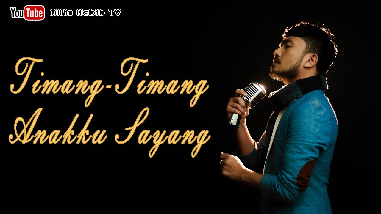 Timang-Timang Anakku Sayang - Cover by Alfin Habib