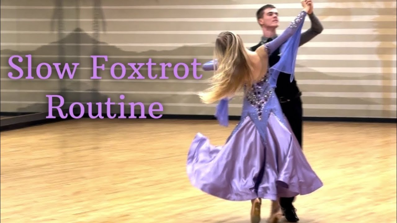 Slow Foxtrot Routine | Figure Names | Timing