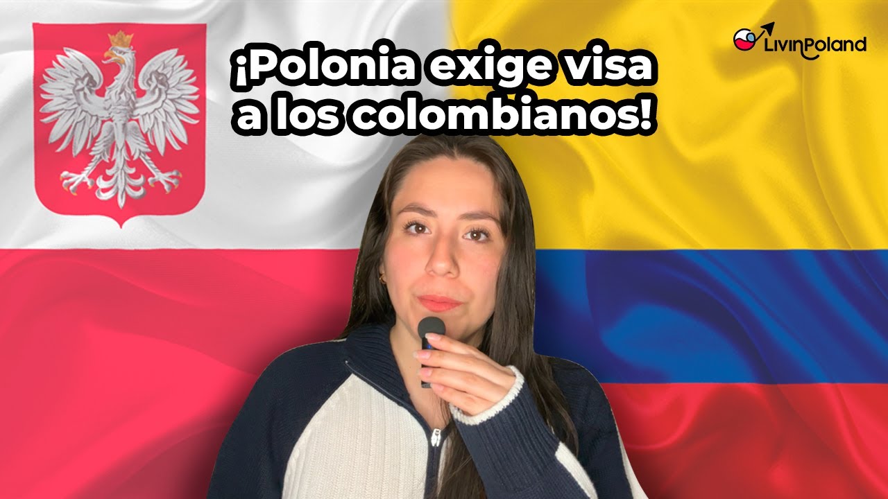¿Colombianos necesitan visa para trabajar en Polonia? 🇨🇴🇵🇱 Todo sobre este cambio 2024 | LivinPoland