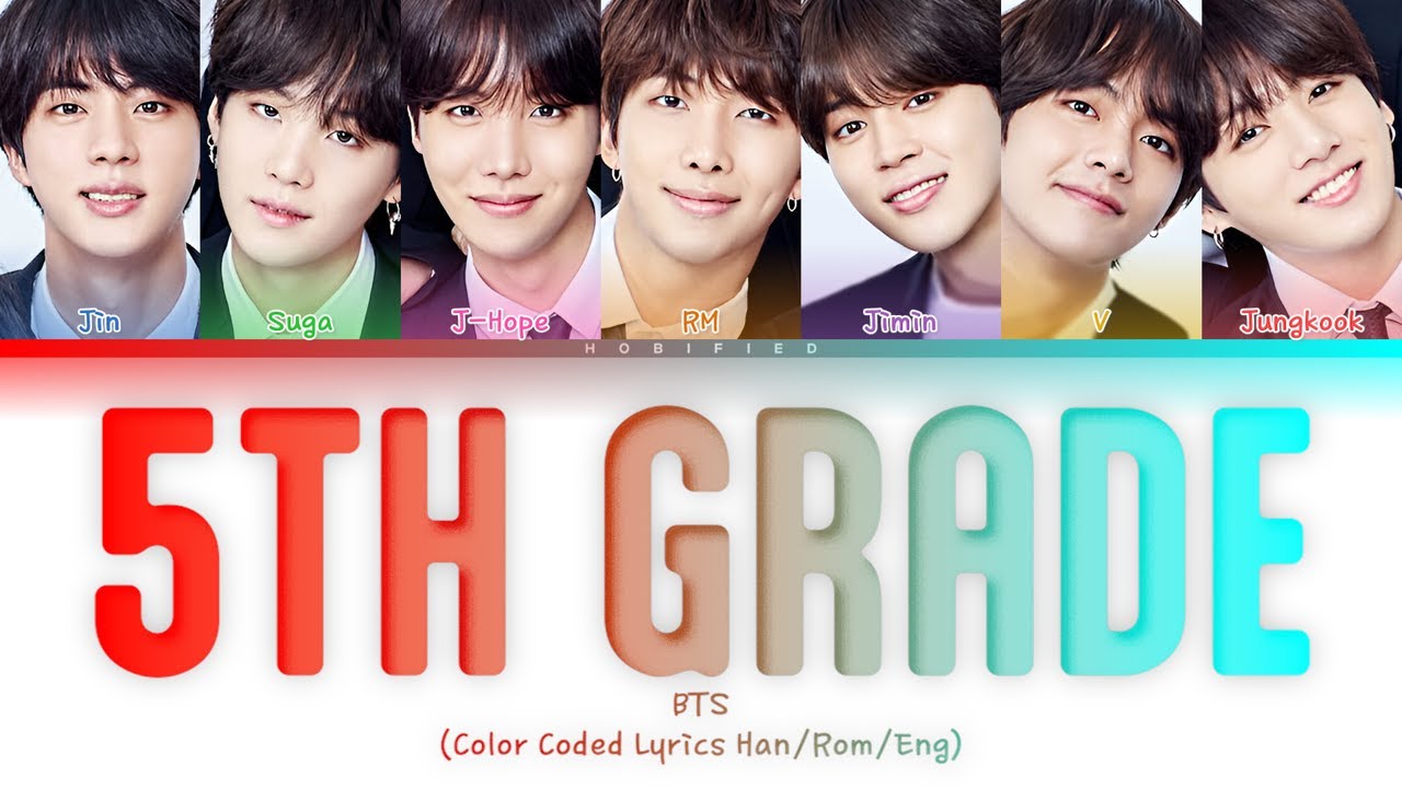 BTS (방탄소년단) — 5th Grade (5학년) (Color Coded Lyrics Han/Rom/Eng)