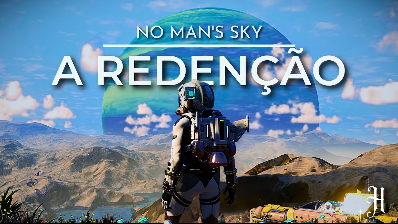 A História de Redenção de NO MAN'S SKY