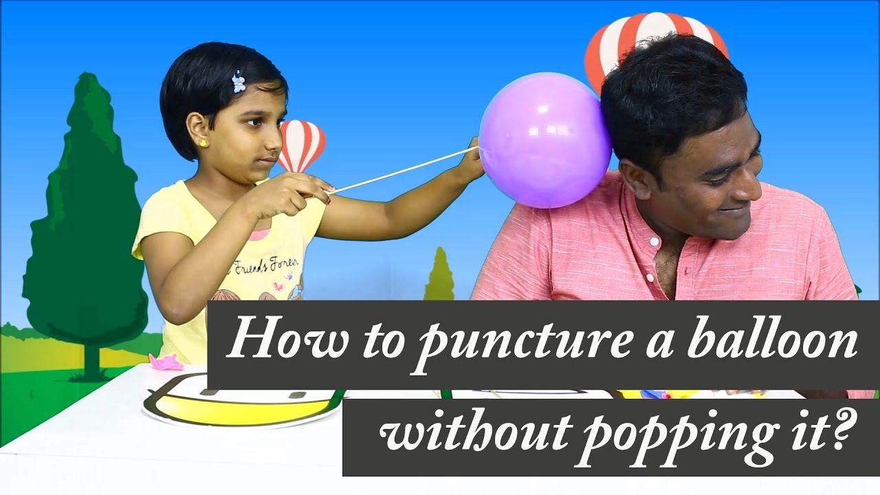 How to puncture a balloon without popping it? LMES Kids #03