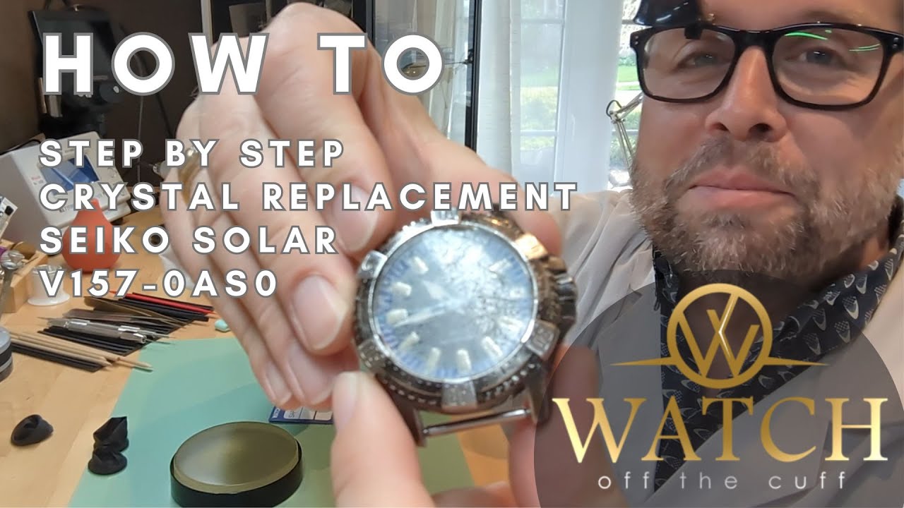 How to: Seiko Solar Crystal Replacement