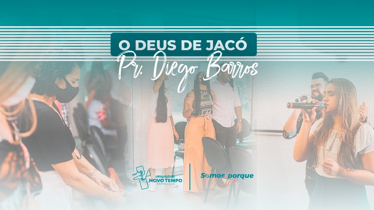 O DEUS DE JACÓ | Pr. Diego Barros