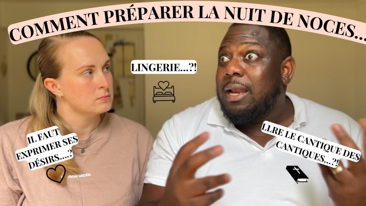 ABSTINENCE JUSQU'AU MARIAGE: COMMENT PRÉPARER SA NUIT DE NOCES - QD EST-CE QU'ON EN PARLE? LINGERIE?
