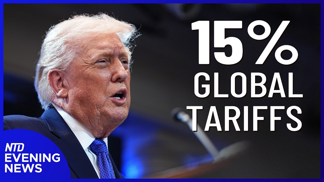 Trump Raises Global Tariff to 15%; Blizzard Warning for East Coast | NTD Evening News (Feb. 21)