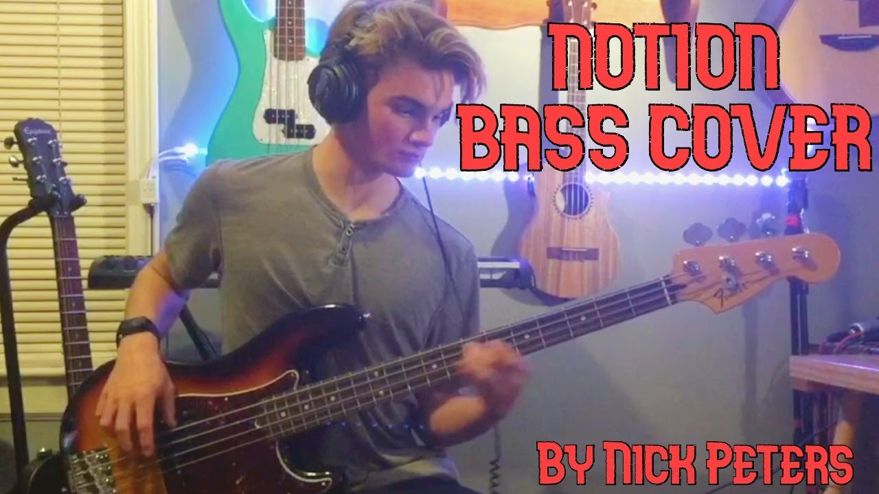 Notion- The Rare Occasions (Bass Cover By Nick Peters)