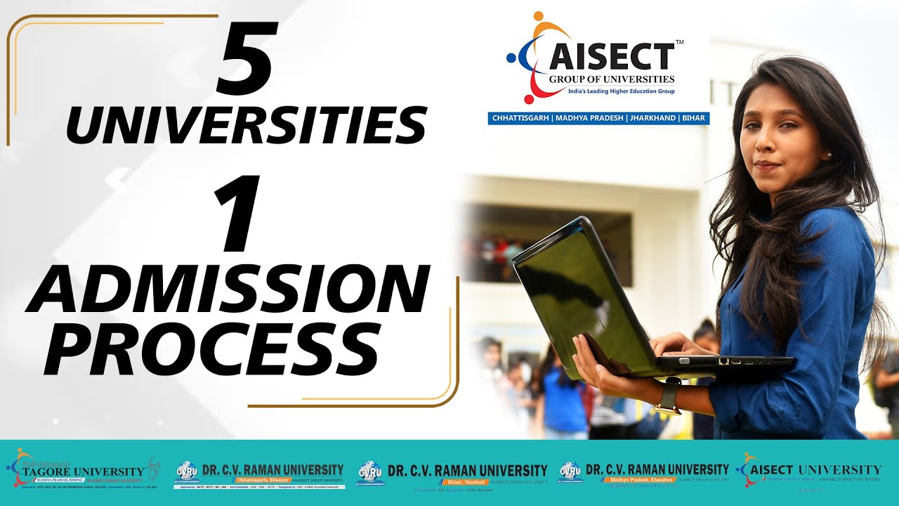 Aisect Group Of Universities- One Admission Process | DR. CV Raman University Khandwa