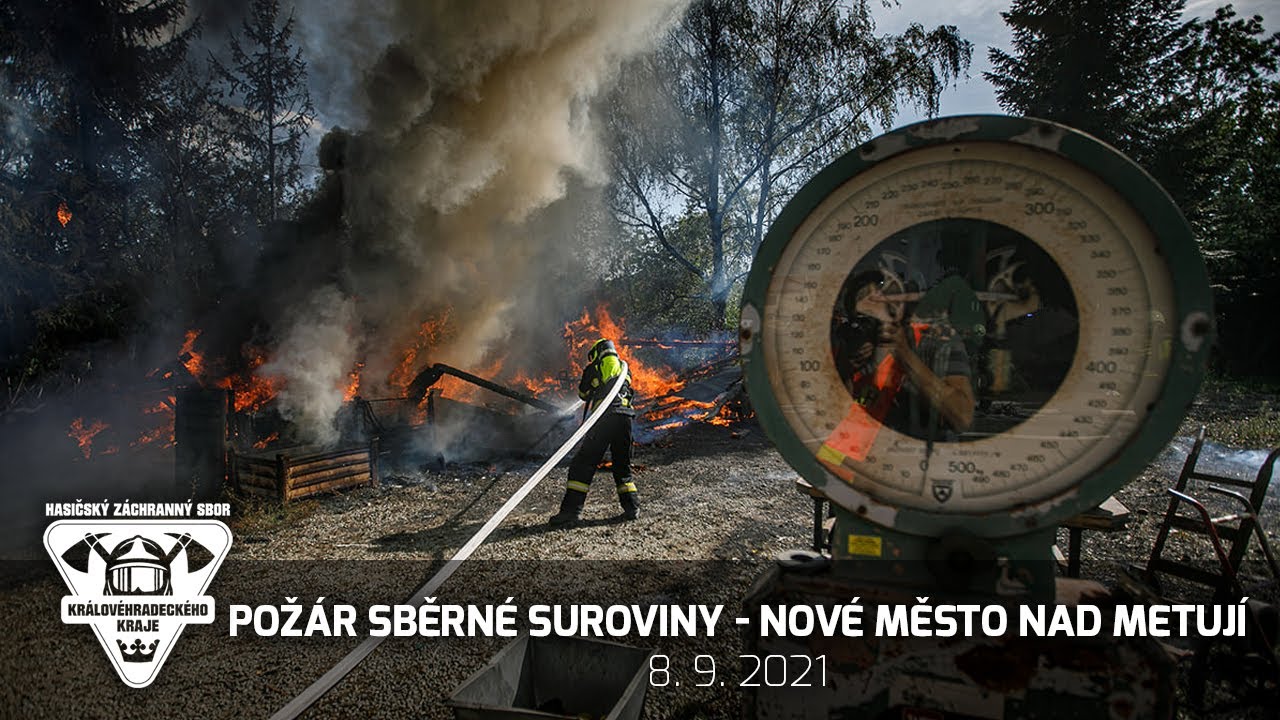8. 9. 2021 - Požár v areálu sběrných surovin v Novém Městě nad Metují