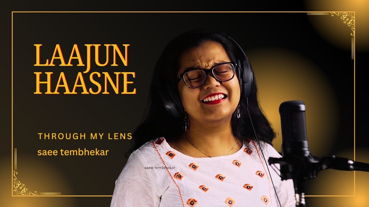 Laajun Haasne | Saee Tembhekar Cover | Marathi Unplugged