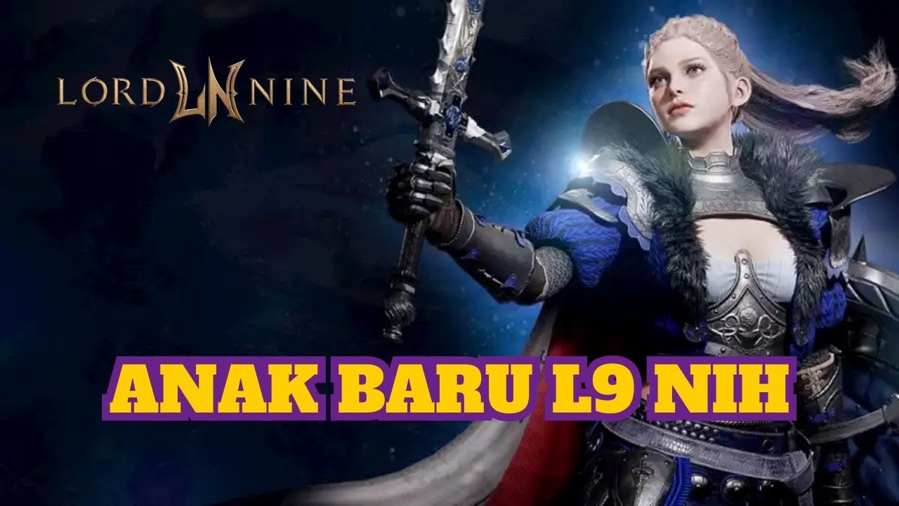 ANAK BARU L9 - LORDNINE
