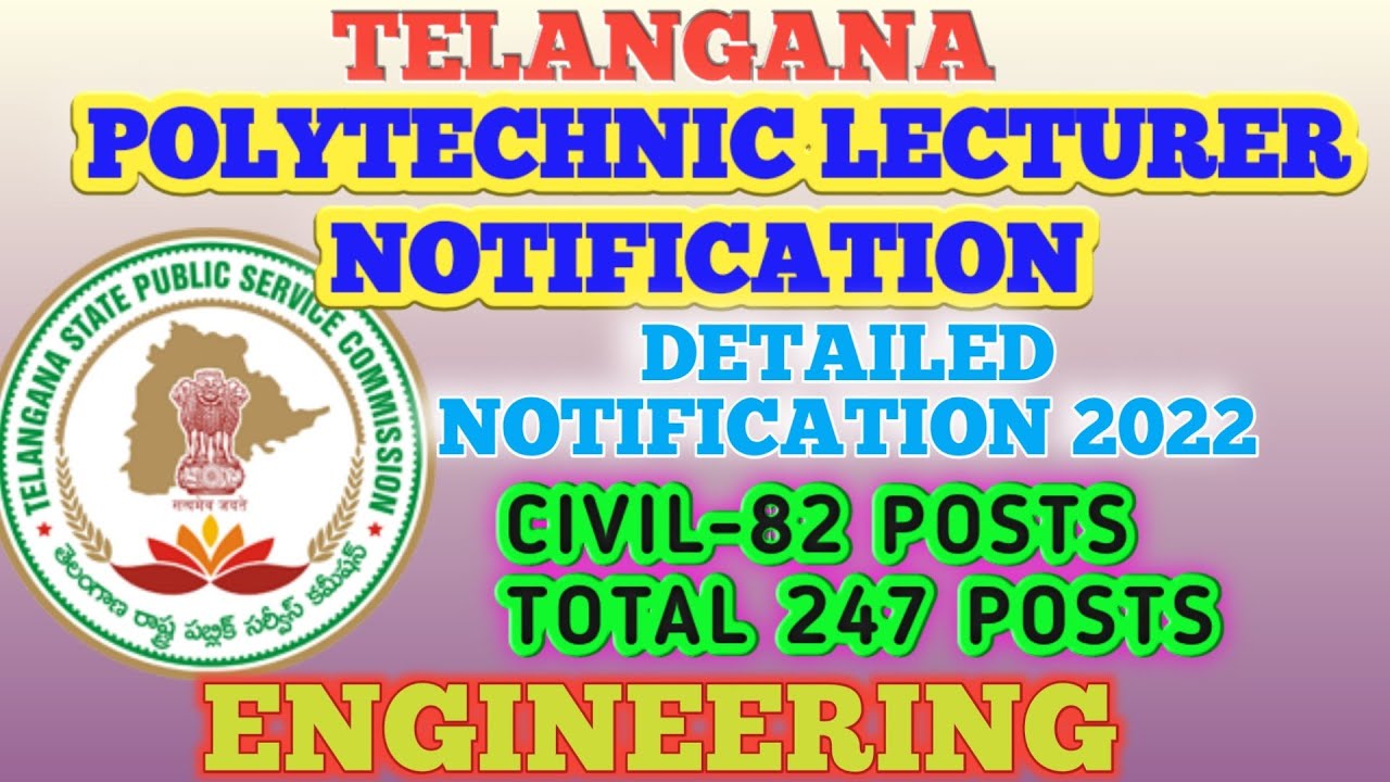 POLYTECHNIC LECTURER NOTIFICATION IN TELANGANA || CIVIL ENGINEERING-82 POSTS || 247 POSTS ||