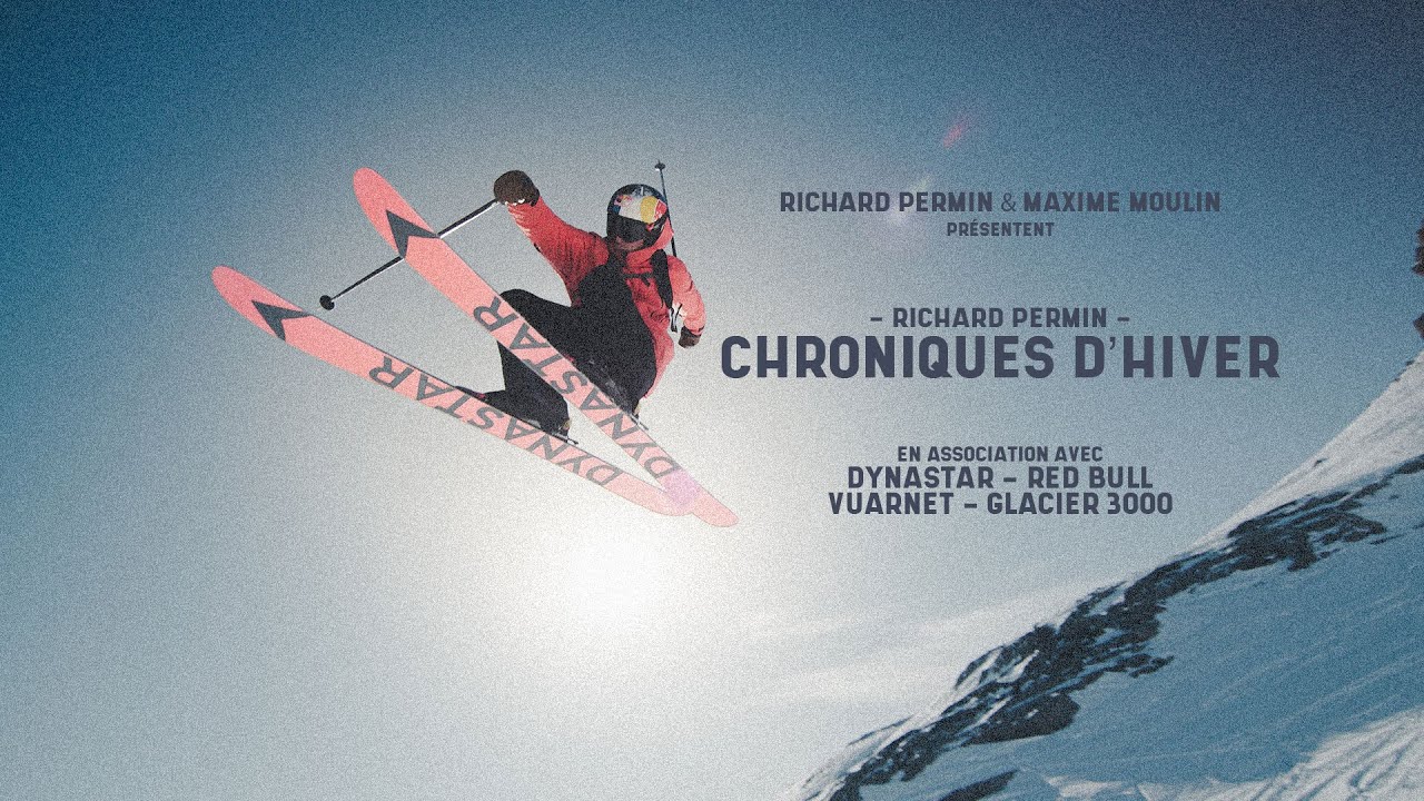 Richard Permin - Chroniques d’hiver | freeride skiing and behind the scene documentary