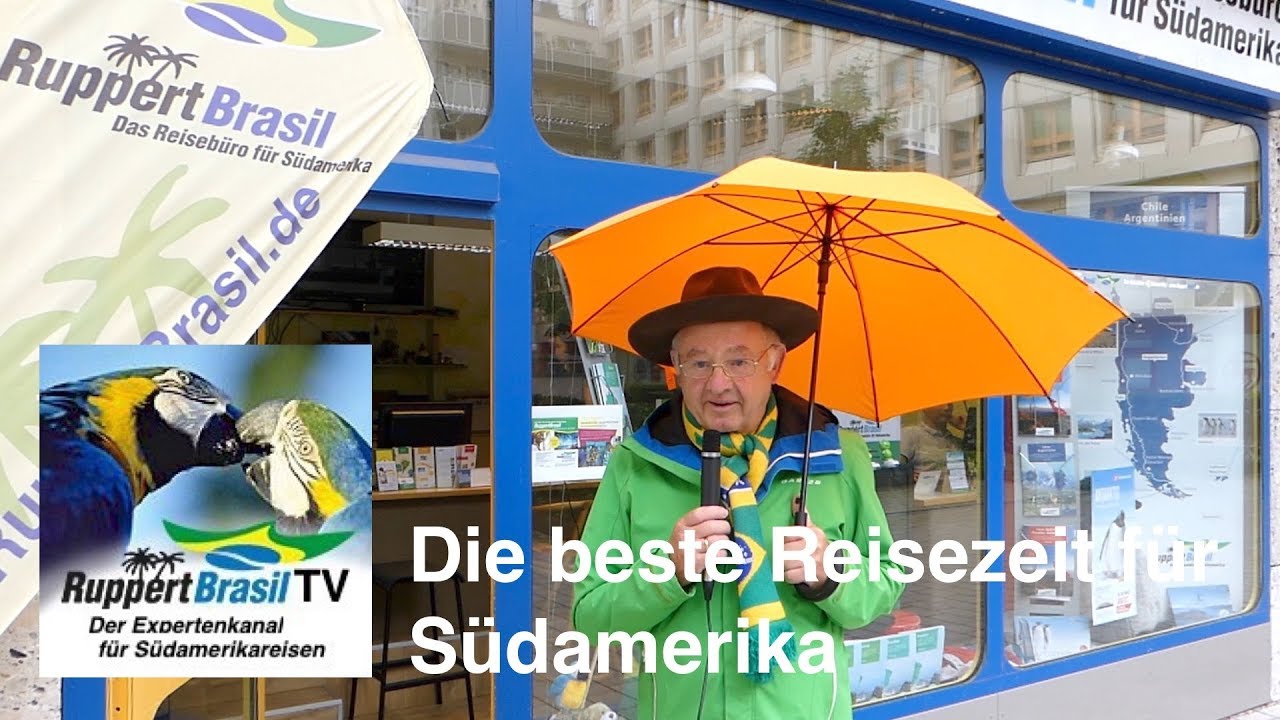 RuppertBrasil TV - Die beste Reisezeit für Südamerika