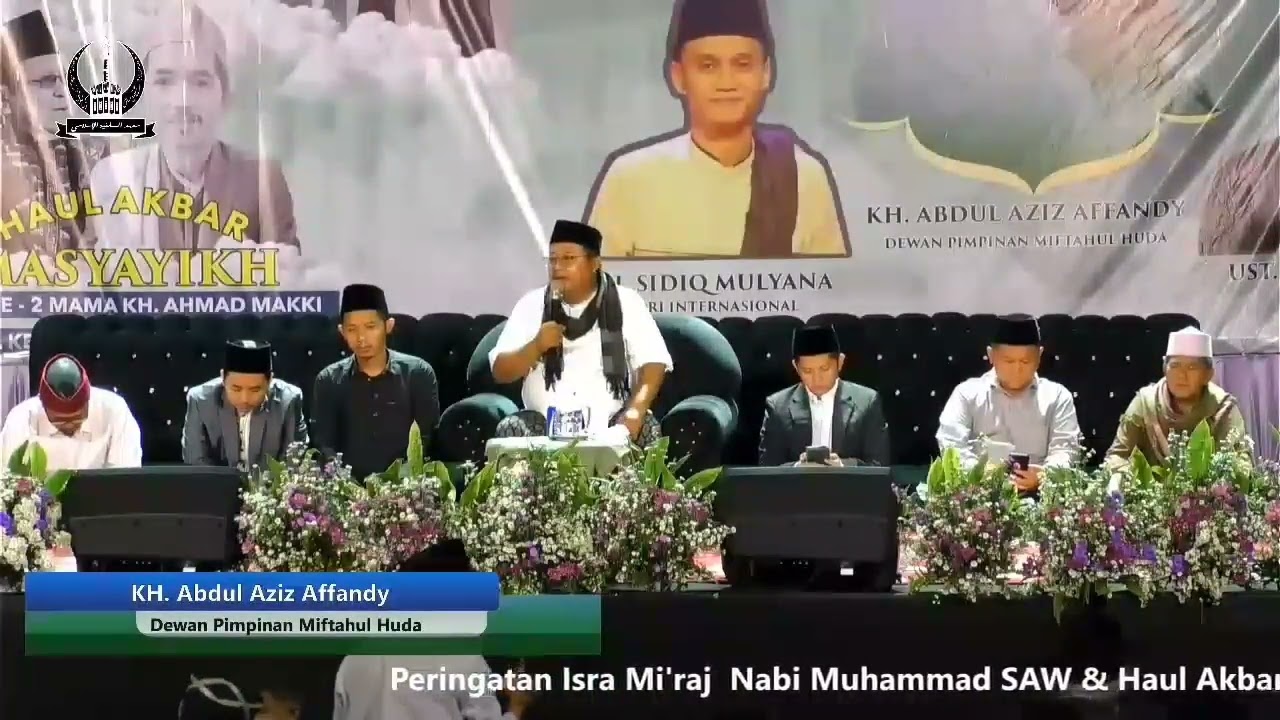 Tausiyah KH. Abdul Aziz Affandy . acara Haul dan Reuni Akbar 2024 Pesantren Assalafiyah 1