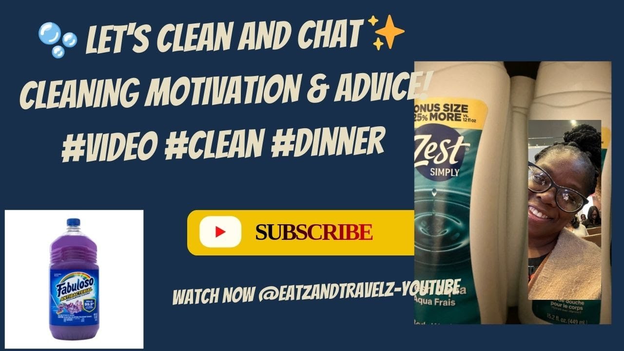 🫧 Let's Clean AND CHAT ✨ CLEANING MOTIVATION & ADVICE! #video #clean #dinner