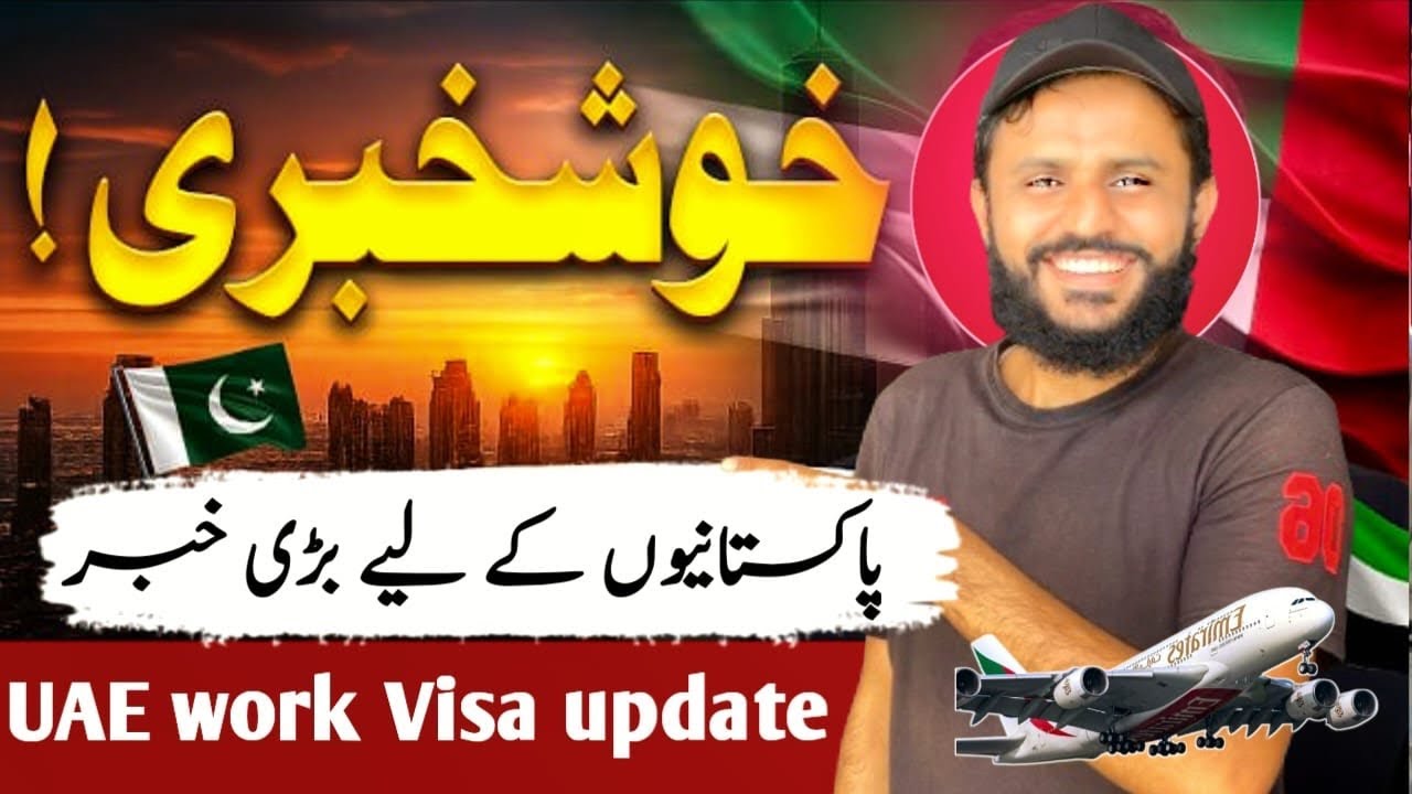 DUBAI visa update Today Pakistan UAE work visa update 2026 UAE visit visa update today Pakistan 2026
