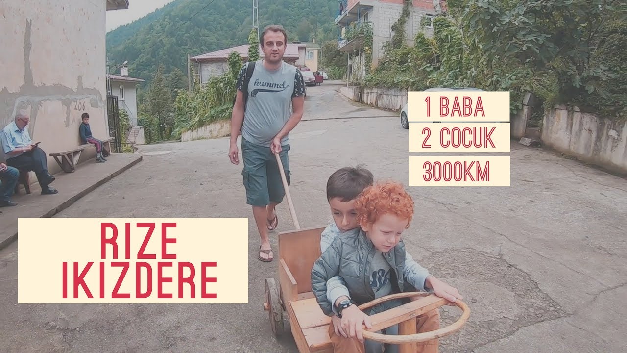1Baba 2Çocuk 3000km - Rize İkizdere Komes Köy Vlogu
