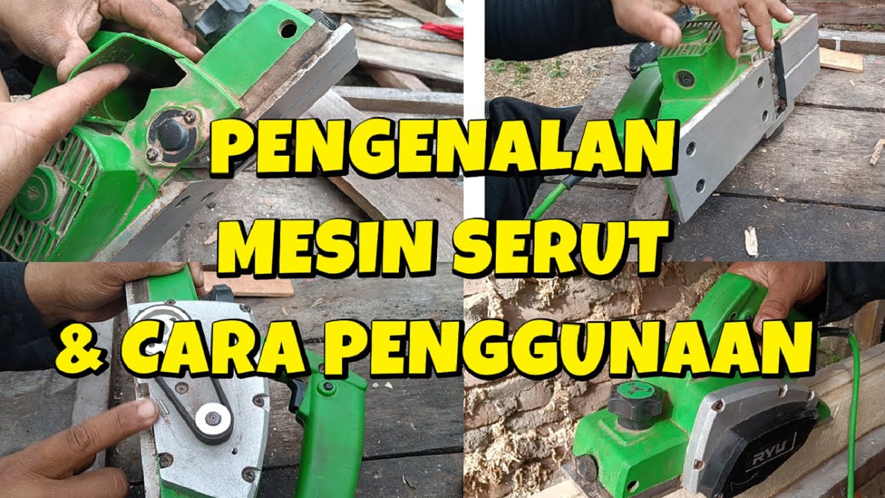 Cara menggunakan mesin serut kayu ryu