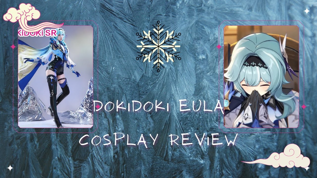 Genshin Impact: Eula cosplay unboxing and review || DokiDokiCos