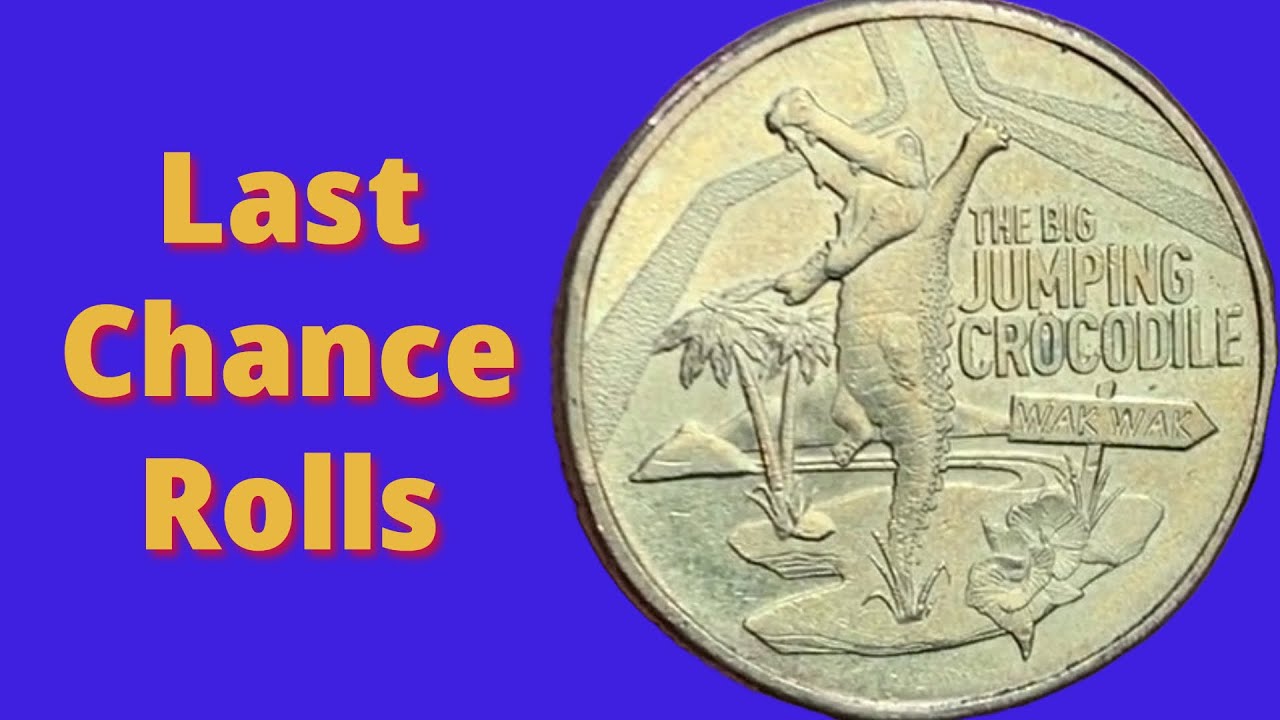 Last Chance rolls - $1 coin Book 7 Ep68