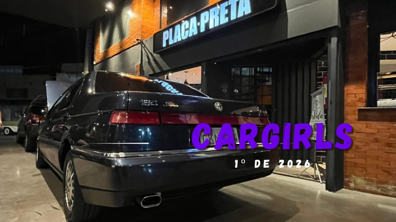 1º CARGIRLS NO PLACA PRETA!