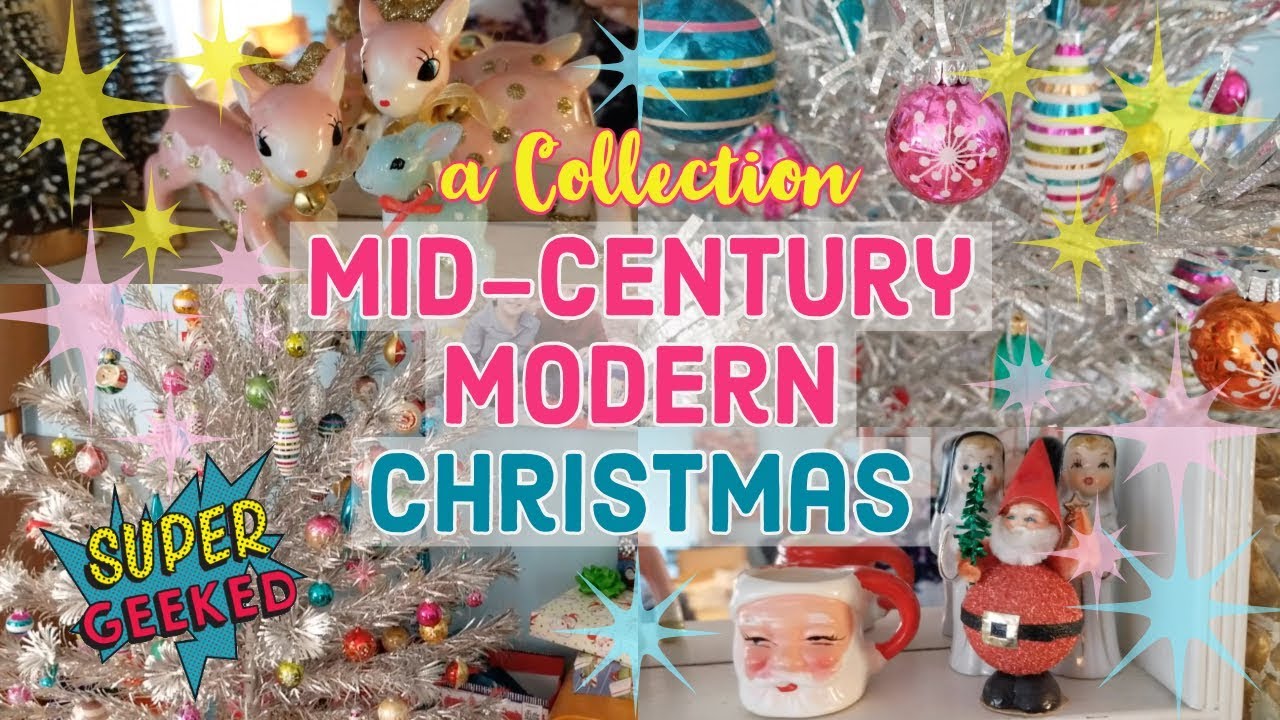 Mid-Century Modern Christmas Decorations | A Collection
