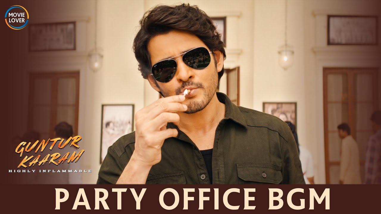 Guntur Kaaram - Party Office BGM | Guntur Kaaram BGM | Thaman BGMs