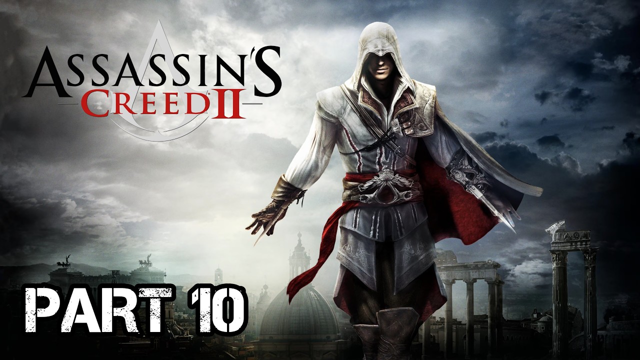 Assassin's Creed II - Livestream - PART 10