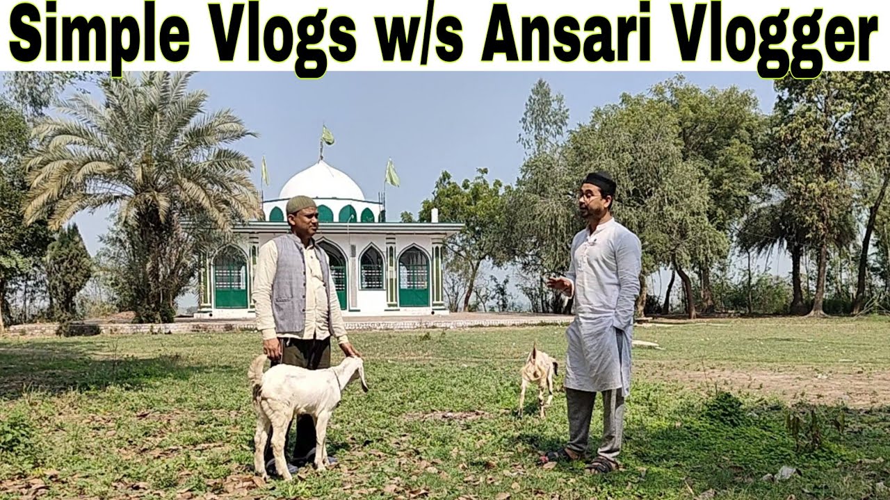 Special _ Simple Vlogs & Ansari Vlogger || Aaj Farrukhabad Bada Bangashpura Dargah Hazrat Dulha Shah
