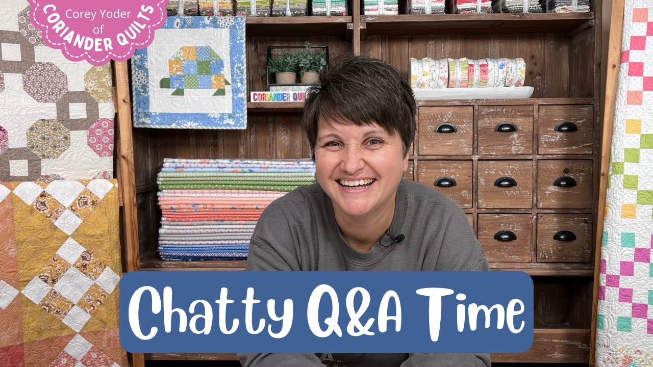 Backing Fabrics, Batting, Quilt Math, PDFs VS Paper patterns, Panels, Borders, Scrap Storage + MORE!