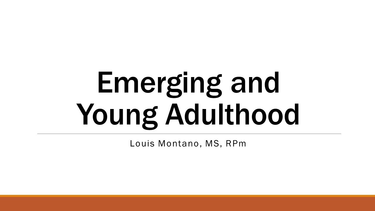 [DEVPSY] Young Adulthood Part 1
