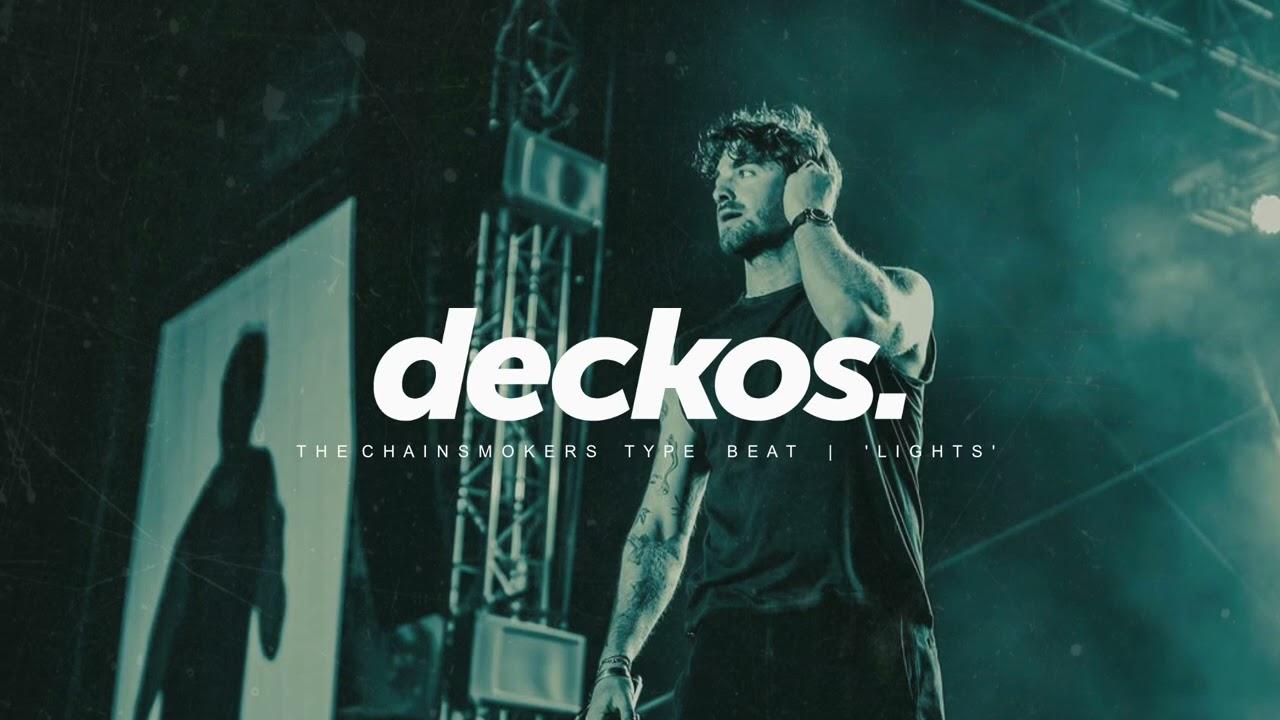 💿 (Free ) The Chainsmokers Type Beat, Pop Type Beat | 'Lights'