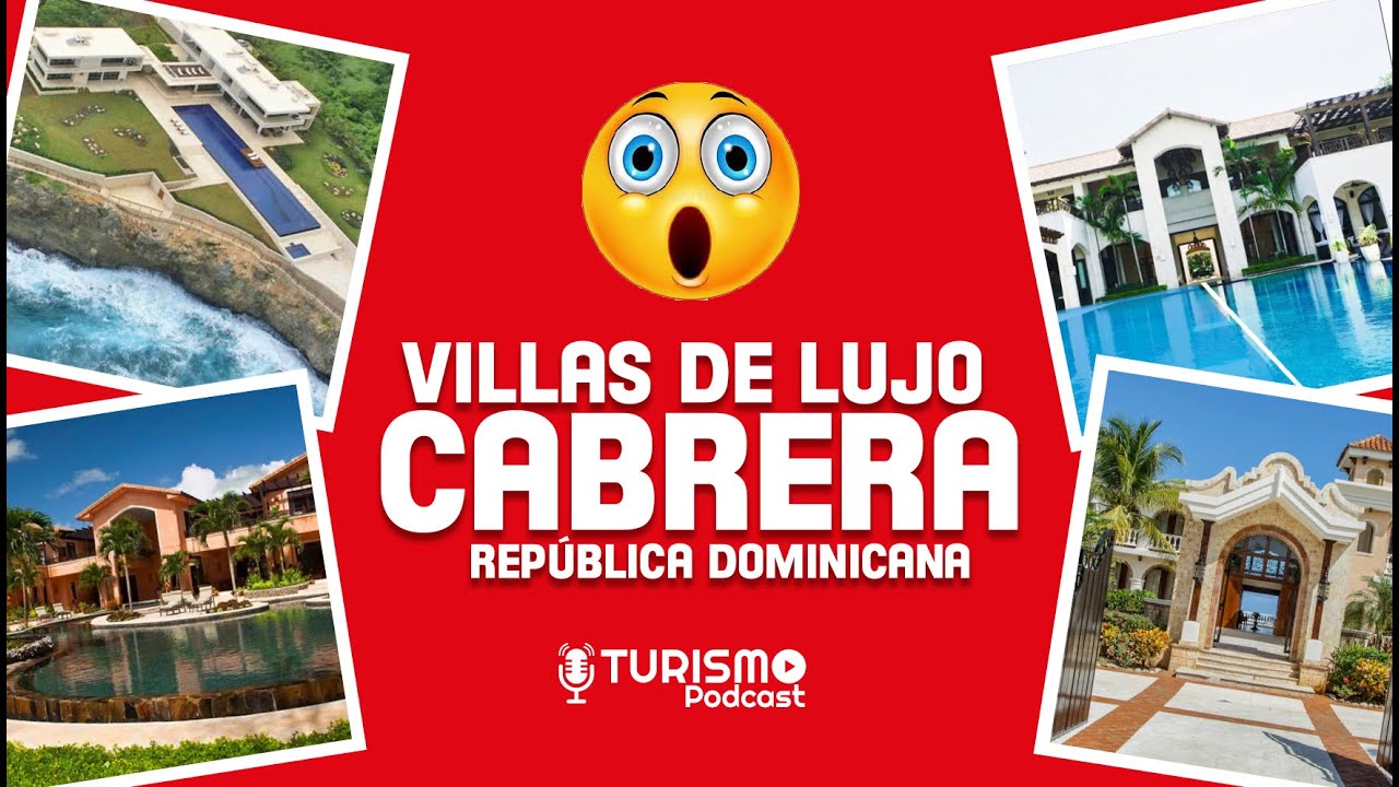 CABRERA un destino de VILLAS DE LUJO 📍 en República Dominicana 🌴 (TURISMO PODCAST)