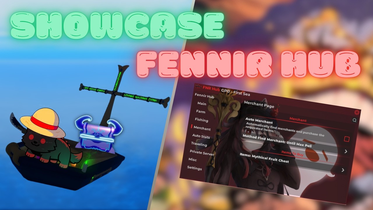 GPO Script - Fastest Auto Level, Mythical Chest, Fishing, Merchant | Fennir Hub