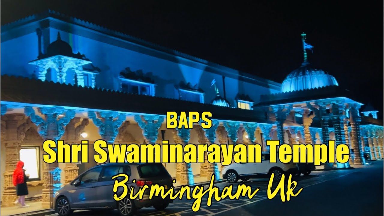 Indian Temples in UK: BAPS Shri Swaminarayan Temple Birmingham #swaminarayantemple #temple