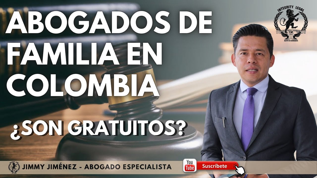 ¿ABOGADOS DE FAMILIA GRATIS COLOMBIA? ¿Cómo conseguir un abogado gratuito? No somos abogados gratis