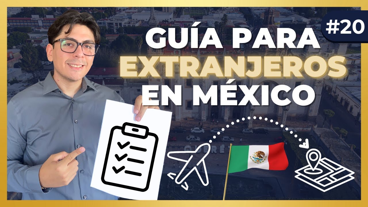 ¿Quieres vivir en México? Aprende cómo hacerlo legalmente | Alex César