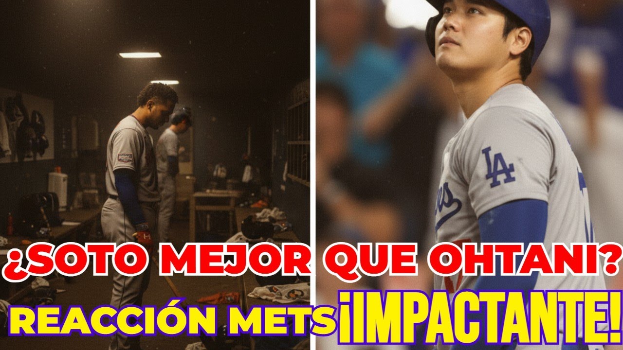 ¿Verdad Impactante! ¿Soto superó a Ohtani? La reacción del dueño de los Mets