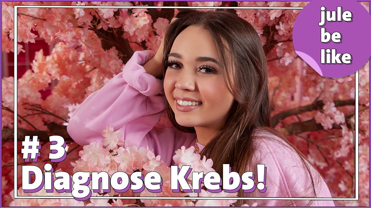 #3 Warum hatte ich Krebs? | jule be like