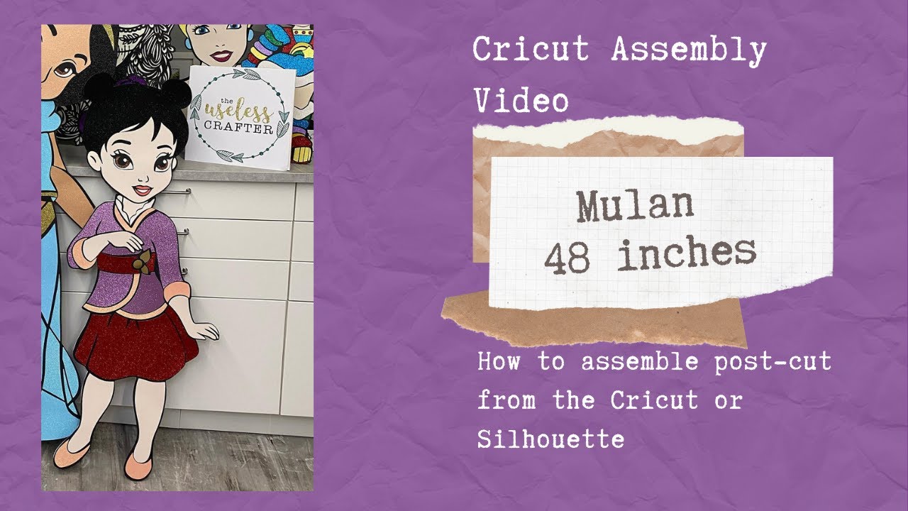 Cricut Project - Assembling Mulan Off the Mat 48 inches