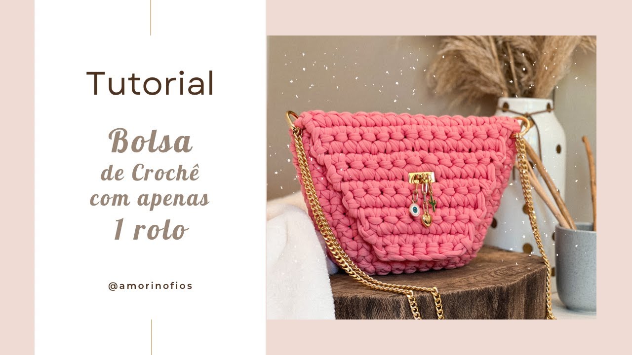 Tutorial Bolsa de Crochê com apenas 1 rolo!