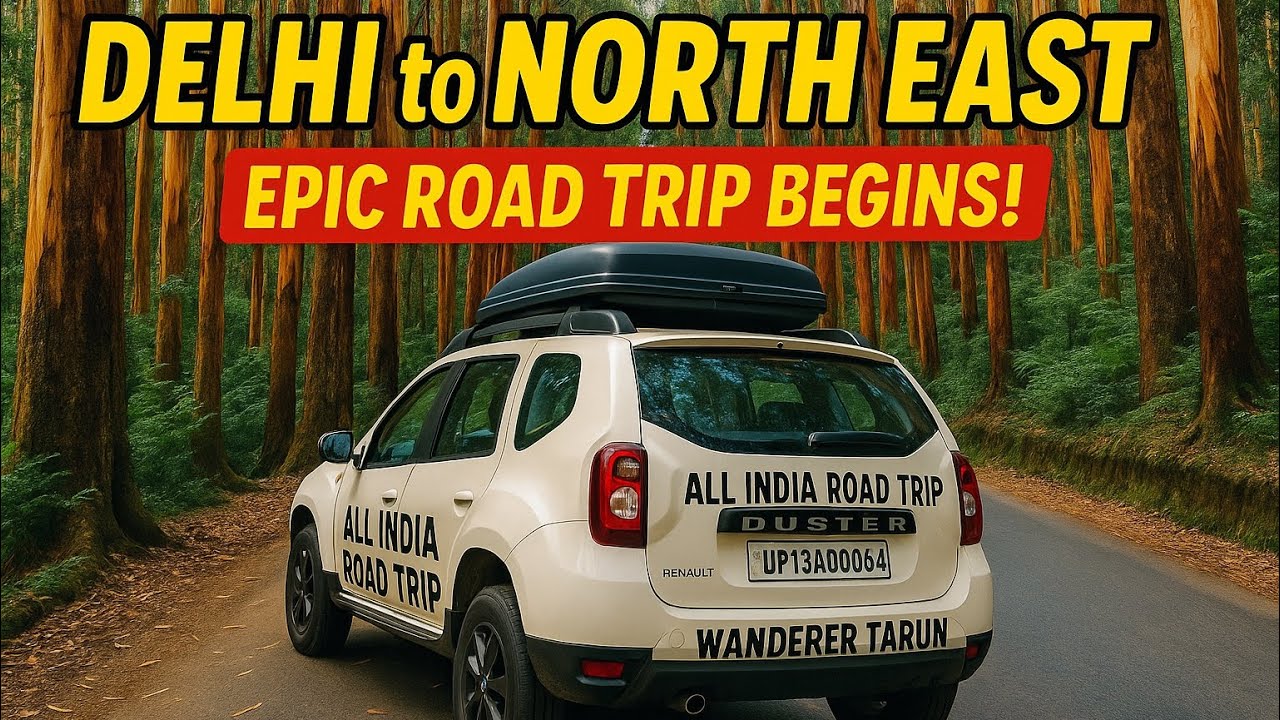EP-78 Delhi to North East By Car || 2500 Kilometres In My Car India 🇮🇳 To Bhutan 🇧🇹