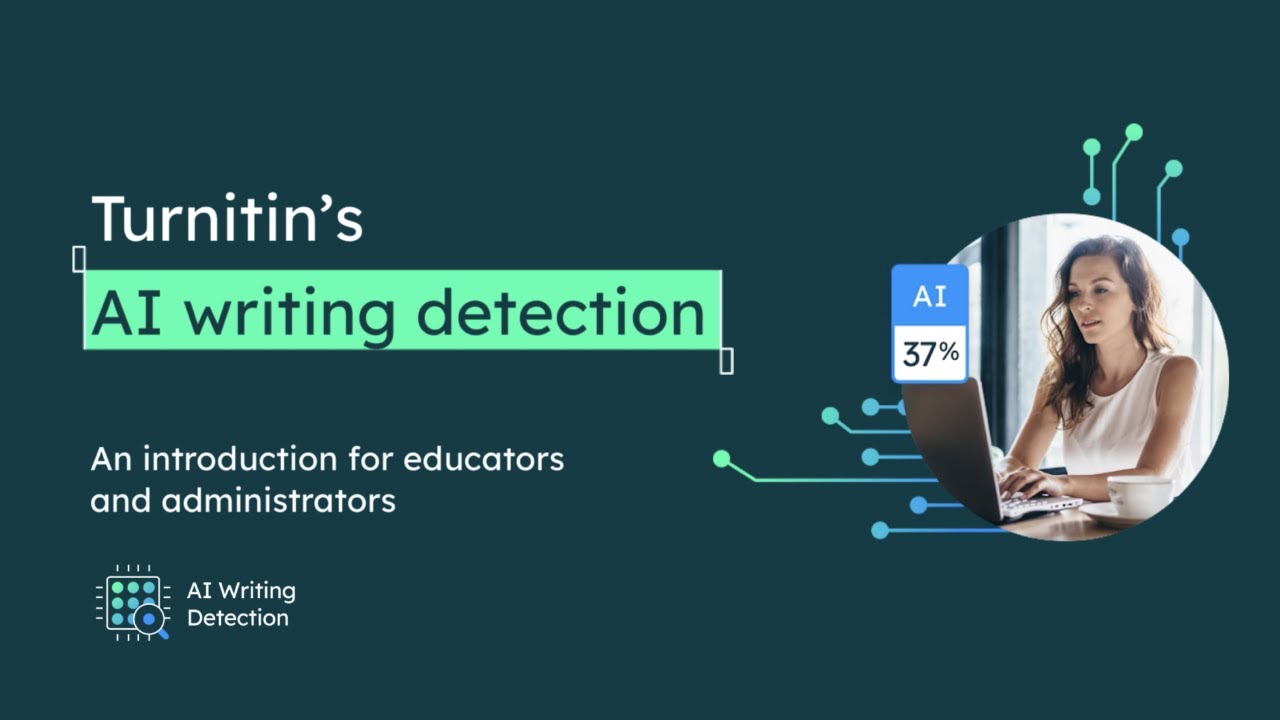 Turnitin&rsquo;s AI Writing Detection: An introduction for educators and administrators