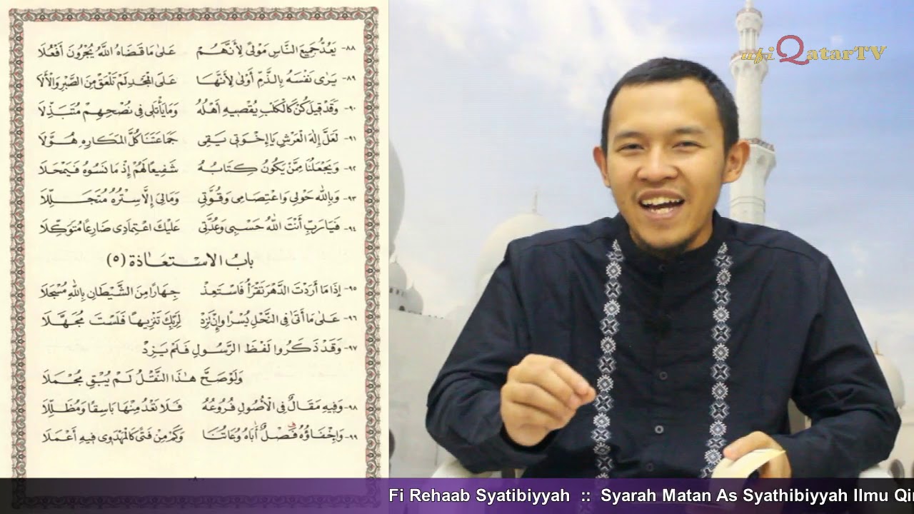 5. Syarah Bab Istiadzah (bait 95 - 99) :: Fi Rehaab As-Syathibiyyah :: Sdr. Mochamad Ihsan Ufiq