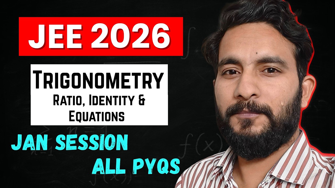 ALL JEE 2026 January PYQs | Trigonometry Ratio & Equation | JEE Mains Maths Questions Chapter Wise