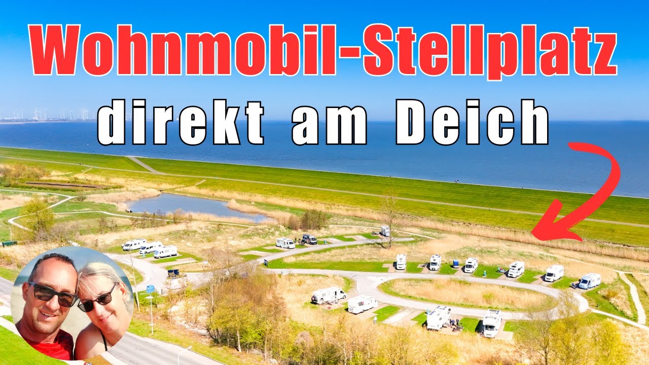 🔴DIREKT AM DEICH🔴 Wohnmobil-Stellplatz in toller Lage, Delfzijl, Camping, Niederlande, Holland
