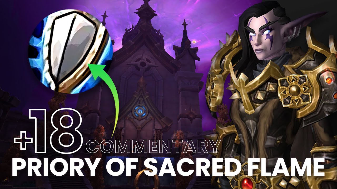 +18 Priory of the Sacred Flame | Protection Warrior Commentary