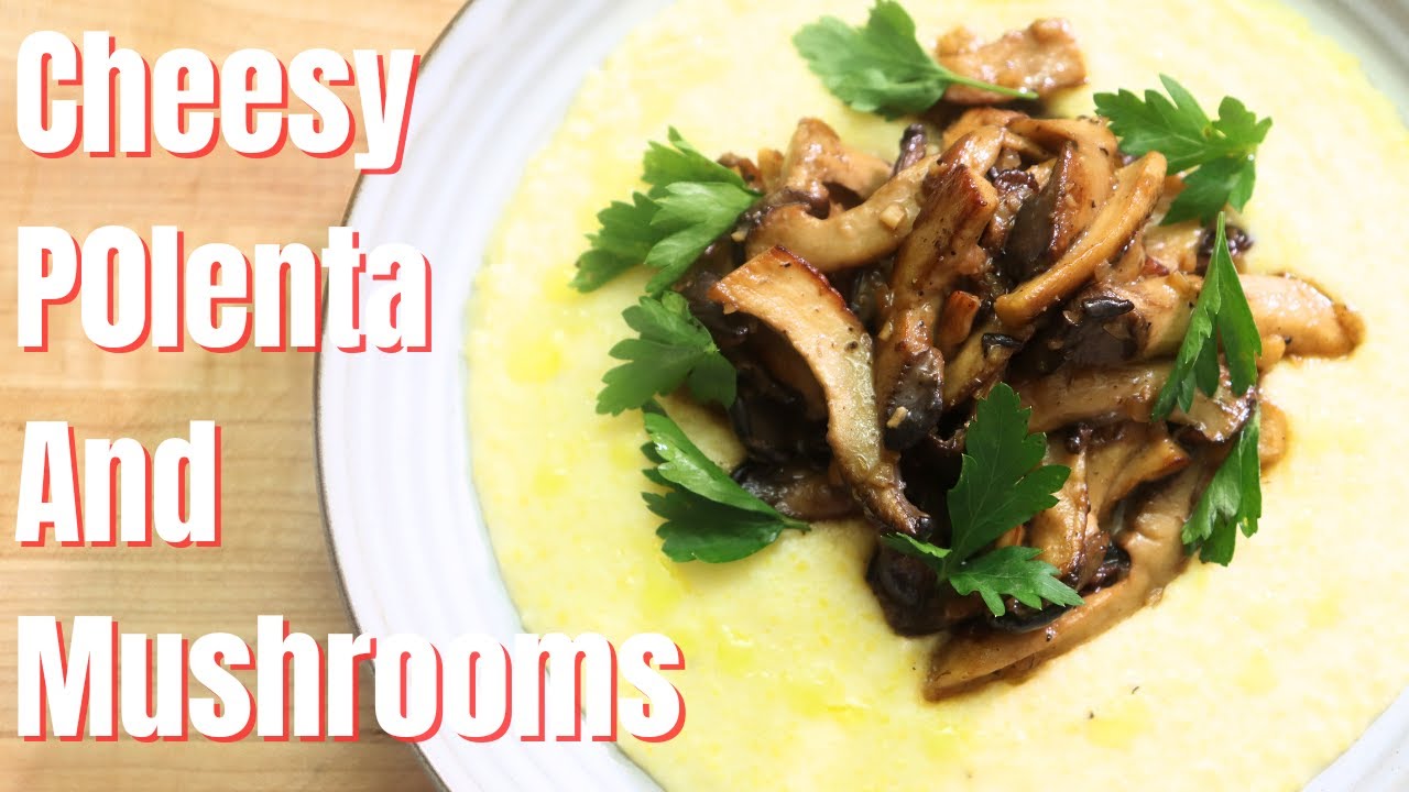 How to Make Cheesy Polenta with Mushrooms #easyrecipe #food #heartymeals #hearty #winterfood