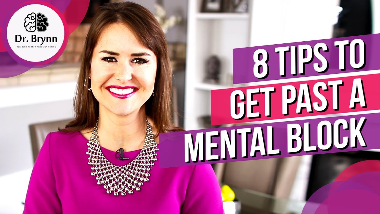 How To Get Out Of A Mental Block